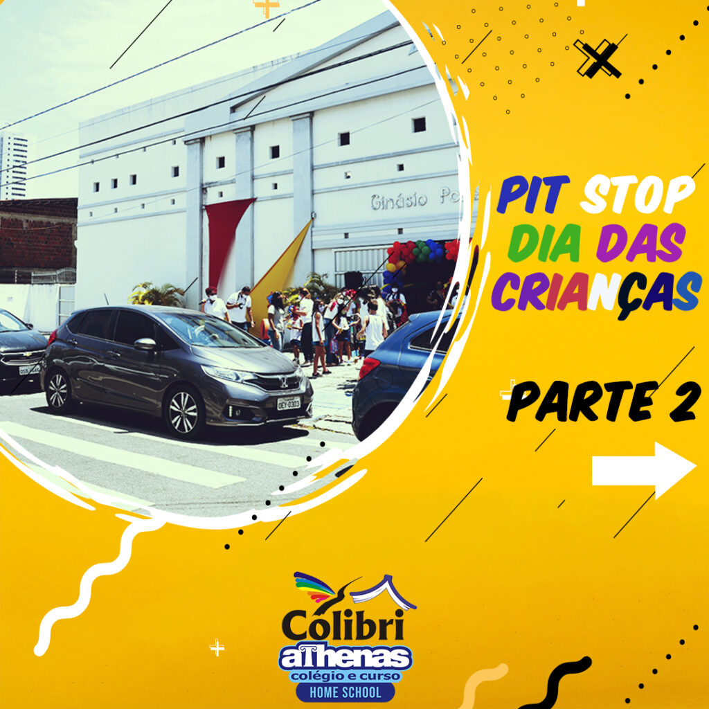Pit Stop- Dia das Crianças-2020-Tarde